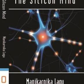 Book Review: The Silicon Mind by Manikarnika Lagu