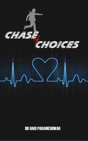 Chase of choices