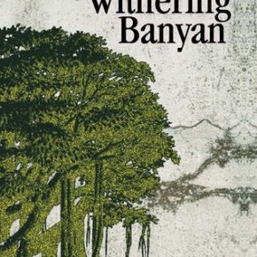 Book Review: ‘The Withering Banyan’ by Hyma Goparaju